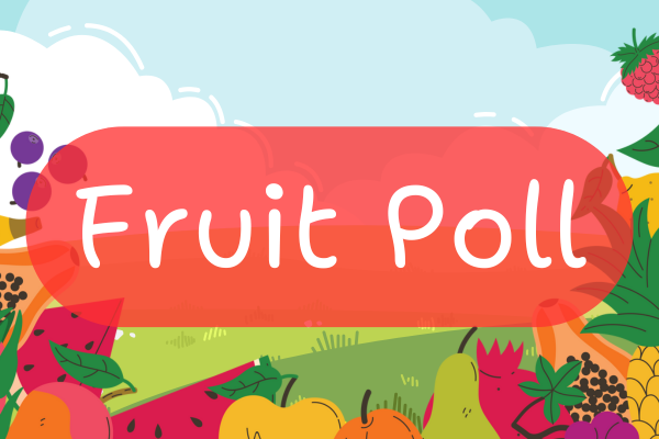 Fruit Poll